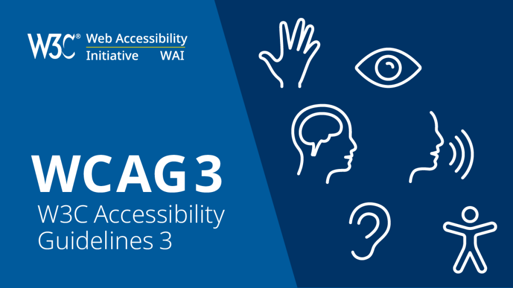 Le WCAG ou Web Content Accessbility Guidelines : directives pour l'accessibilité du web